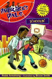 Cover of: Schoolin' (Patricks Pals) by Robb Armstrong