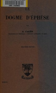 Cover of: Le dogme d'Ephèse by Adhémar d' Alès