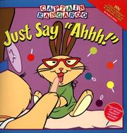 Cover of: Just say "Ahhh!"