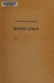Cover of: Mount Athos.: The garden of the Panaghia.