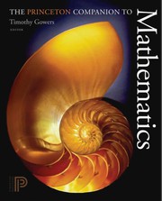 Cover of: The Princeton companion to mathematics by Timothy Gowers, editor ; June Barrow-Green, Imre Leader, associate editors.