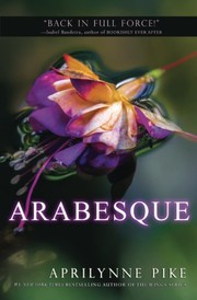 Cover of: Arabesque by Aprilynne Pike