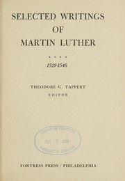 Selected writings of Martin Luther by Martin Luther