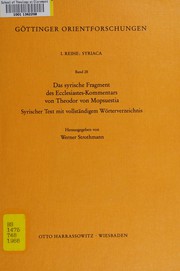 Cover of: Das syrische Fragment des Ecclesiastes-Kommentars von Theodor von Mopsuestia: syrischer Text mit vollständigem Wörterverzeichnis