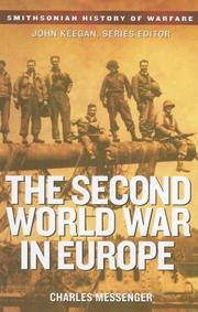 Cover of: The Second World War in Europe (Smithsonian History of Warfare) (Smithsonian History of Warfare) by Charles Messenger