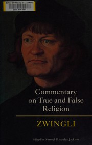 Cover of: Commentary on true and false religion