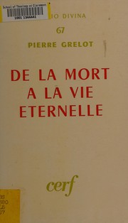 Cover of: De la mort à la vie éternelle: études de théologie biblique