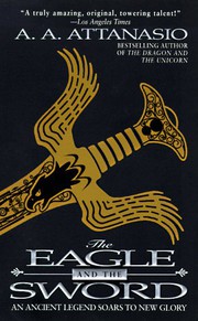 Cover of: The Eagle and the Sword by A. A. Attanasio