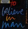 Cover of: To believe in man.