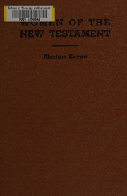 Cover of: Women of the New Testament by Abraham Kuyper
