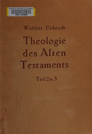 Theologie des Alten Testaments by Walther Eichrodt