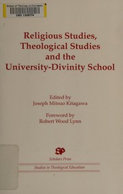 Cover of: Religious studies, theological studies, and the university-divinity school