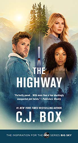 The Highway by C. J. Box