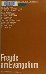 Cover of: Freude am Evangelium by Quervain, Alfred de, Johann Jakob Stamm, Wolf, Ernst