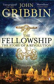 Cover of: The Fellowship by John R. Gribbin