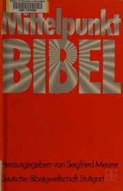 Cover of: Mittelpunkt Bibel: Ulrich Fick zum 60. Geburtstag