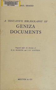 A tentative bibliography of Geniza documents by Shaul Shaked