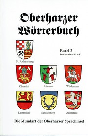 Cover of: Oberharzer Wörterbuch: Die Mundart der Oberharzer Sprachinsel – Band 2, Buchstaben D–F