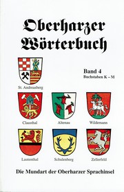 Cover of: Oberharzer Wörterbuch: Die Mundart der Oberharzer Sprachinsel – Band 4, Buchstaben K–M
