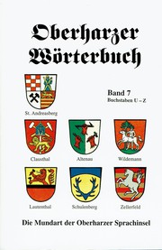 Cover of: Oberharzer Wörterbuch: Die Mundart der Oberharzer Sprachinsel – Band 7, Buchstaben U–Z