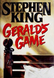 Gerald's Game by Stephen King, Lindsay Crouse