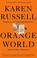 Cover of: Orange World and Other Stories