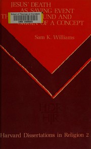 Cover of: Jesus' death as saving event by Sam K. Williams