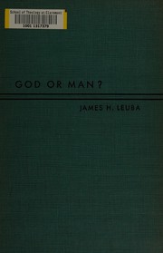 Cover of: God or man?: A study of the value of God to man