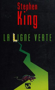 Cover of: La ligne verte by Stephen King