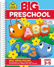 Cover of: School Zone - Big Preschool Workbook - Ages 3 to 5, Colors, Shapes, Numbers 1-10, Early Math, Alphabet, Pre-Writing, Phonics, Following Directions, ... Workbook Series)