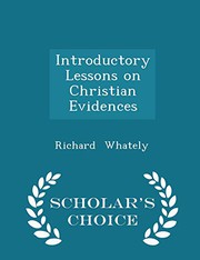Cover of: Introductory Lessons on Christian Evidences - Scholar's Choice Edition