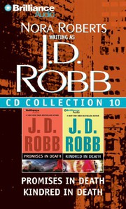 Cover of: J. D. Robb CD Collection 10: Promises in Death, Kindred in Death