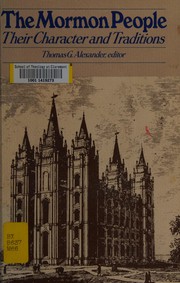Cover of: The Mormon people, their character and traditions
