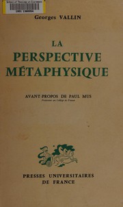 Cover of: La Perspective métaphysique by Georges Vallin