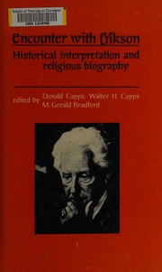 Cover of: Encounter with Erikson by edited by Donald Capps, Walter H. Capps, M. Gerald Bradford.