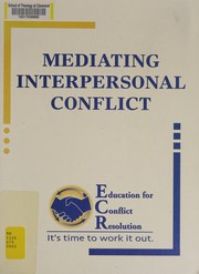 Cover of: Mediating interpersonal conflict