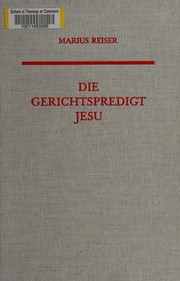 Die Gerichtspredigt Jesu by Marius Reiser