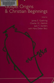 Cover of: Gospel origins & Christian beginnings: in honor of James M. Robinson