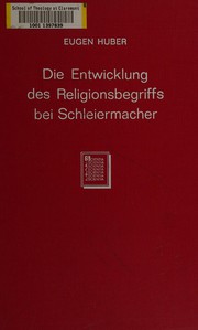 Cover of: Die Entwicklung des Religionsbegriffs bei Schleiermacher.