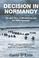 Cover of: Decision in Normandy