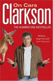 Cover of: Clarkson on Cars by Jeremy Clarkson