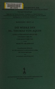 Die werke des hl. Thomas von Aquin by Grabmann, Martin