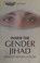 Cover of: INSIDE THE GENDER JIHAD: WOMEN'S REFORM IN ISLAM.