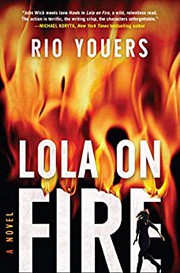 Cover of: Lola on Fire by Rio Youers