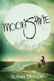 Cover of: Moonshine by Susan Dexter