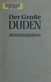 Cover of: Rechtschriebung der deutschen Sprache und der Freundwörter by Konrad Duden