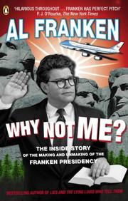 Cover of: Why Not Me? by Al Franken, Al Franken