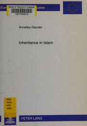 Cover of: Inheritance in Islam: Women's Inheritance in Sana'a (Republic of Yemen): Law, Religion, and Reality
