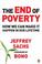 Cover of: The End of Poverty