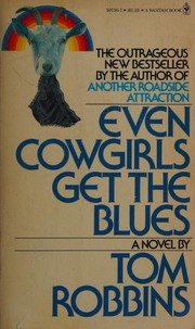 Cover of: Even Cowgirls Get the Blues